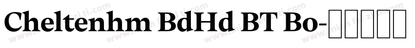 Cheltenhm BdHd BT Bo字体转换